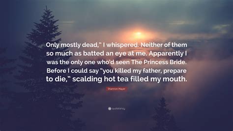 Image result for Princess Bride Mostly Dead Quote