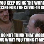 Image result for Keep Using That Word Meme