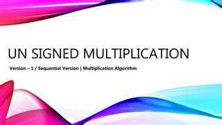 Image result for Sequential Multiplication Algorithm