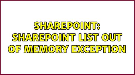 Image result for Out of Memory Error SharePoint