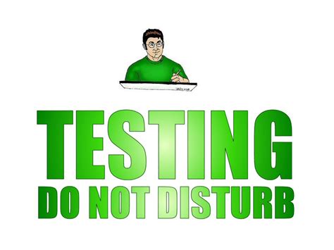 Image result for Testing Do Not Disturb