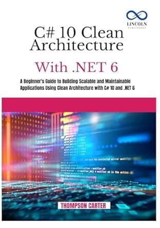 C# Programming Modern Coding with C# 10 and .Net 6 に対する画像結果