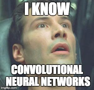 Image result for Recurrent Convolutional Neural Network Meme