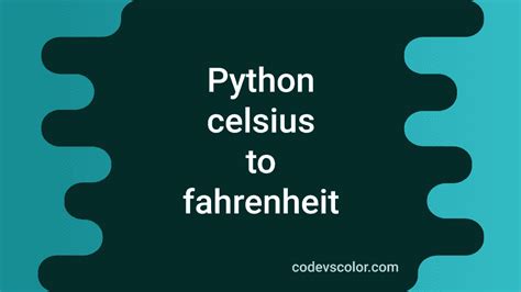 Image result for Python Convert Celsius to Fahrenheit