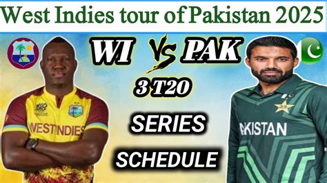 Pakistan vs West Indies T20 Series Schedule 2025 | Pak vs West Indies ...