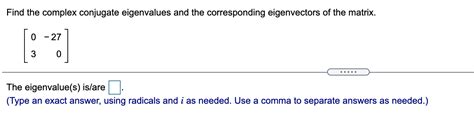 Afbeeldingsresultaten voor Complex Conjugate Eigenvalues of Matrix