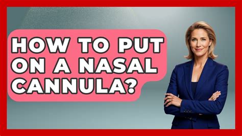 How to Clean Nasal Cannula に対する画像結果