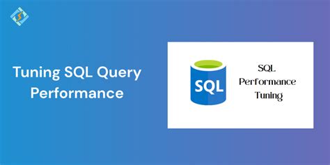 Performance Tuning in SQL に対する画像結果