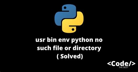 Image result for No Such File or Directory Python