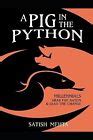 Image result for Pig in the Python Generation