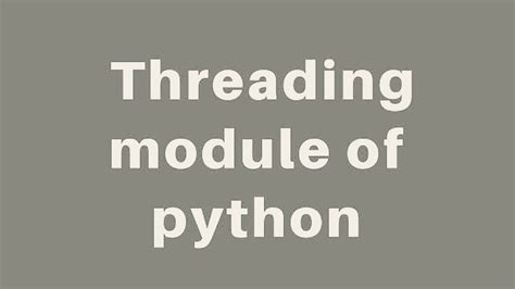 Image result for In Thread Module Current Thread and Active Thread in Python Vedio