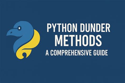 Image result for Python Dunder Methods