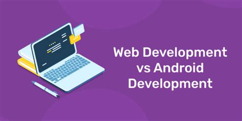 Web Development vs Android Development に対する画像結果