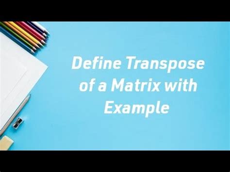 Image result for Example of Transpose