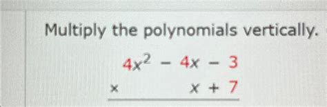 Image result for How to Multiply Polynomials Vertically