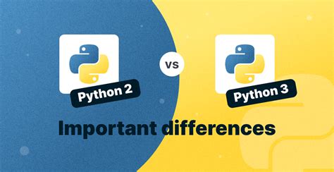 Image result for Python 2 vs Python 3 Differences