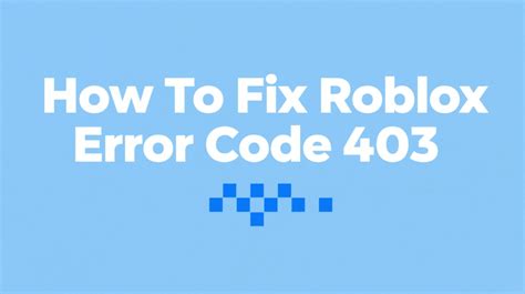 Image result for Roblox Saying Error Code 403