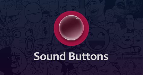 MEME sound - Sound Buttons