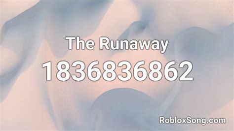 Toradh íomhá ar Runaway Roblox ID Code