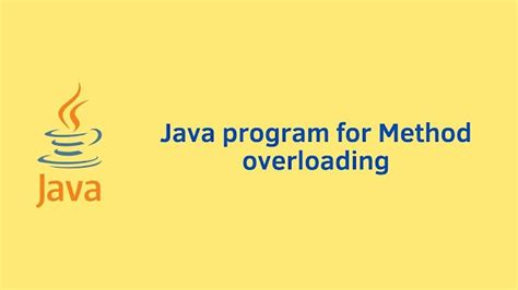 Method Overloading in Java Program-এর ছবি ফলাফল