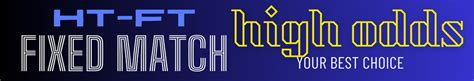 Afbeeldingsresultaten voor HT FT Fixed Match