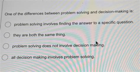 Image result for Comparison Between Decision-Making and Problem Solving