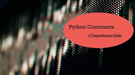Image result for How to Make Everything a Comment in Python On vs
