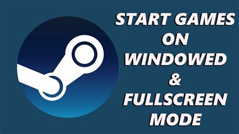 Image result for How to Full-screen a Game On Steam