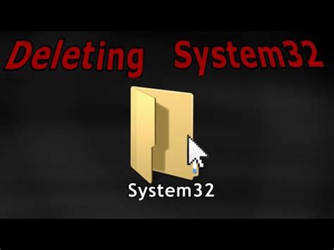 Image result for What Happens If I Delt System32