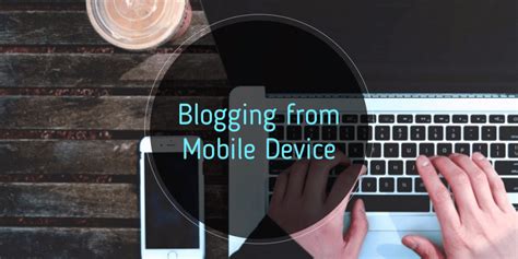 Image result for Mobile Blog Post