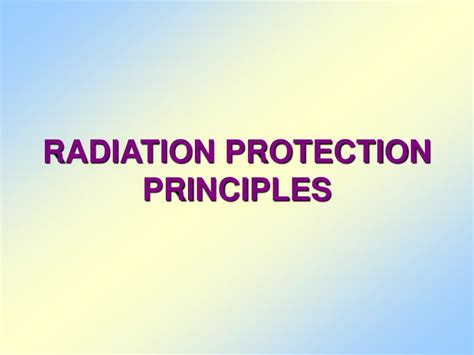 Image result for Objectives of Radiation Protection
