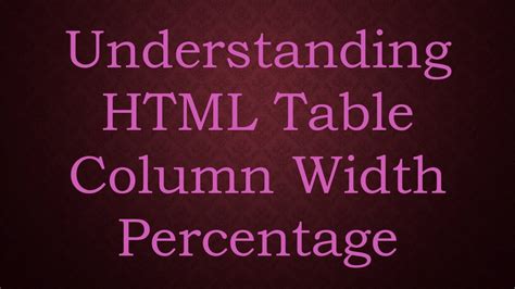Image result for Table Column Width Box
