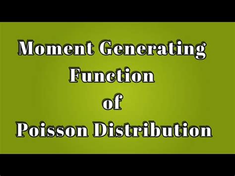 Image result for Poisson Distribution Moment Generating Function