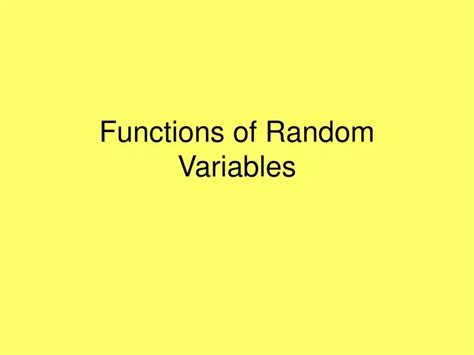Image result for General Functions of Random Variables