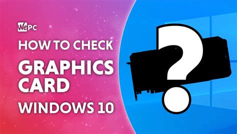 Image result for How to Check Graphics Card