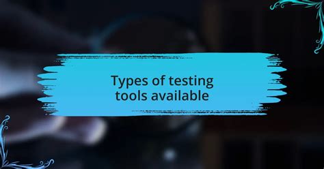 Image result for Types of Testing Tools