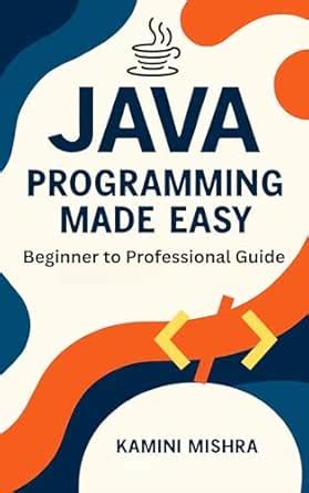 Afbeeldingsresultaten voor Java Programming Made Easy Georgina Ramsay