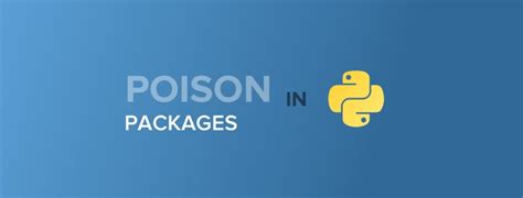 Image result for Poisons Python Lib