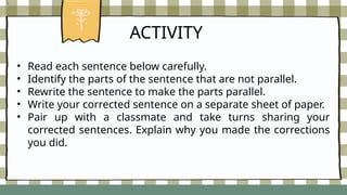Image result for Example of Parallel and Non Parallel Sentences