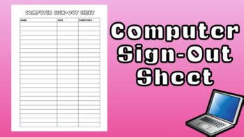 Image result for Computer Sign Out Sheet