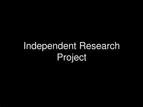Image result for Independent Research Project Examples Free