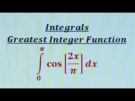 Integral of Greatest Integer Function に対する画像結果