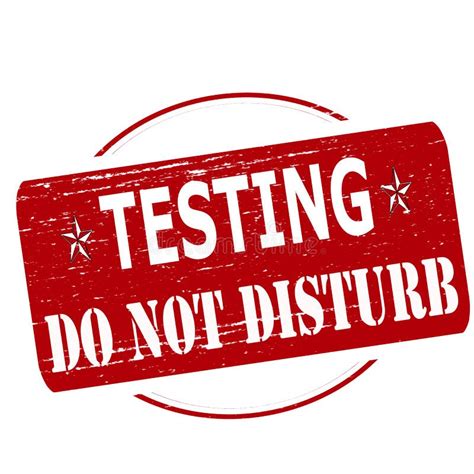 Image result for Testing Do Not Disturb