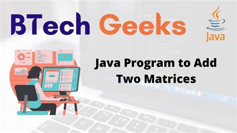 Image result for Add Two Matrix in Java