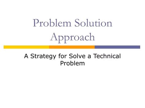 Image result for Problem Approach Solution PPT