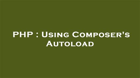 Image result for Autoload.php