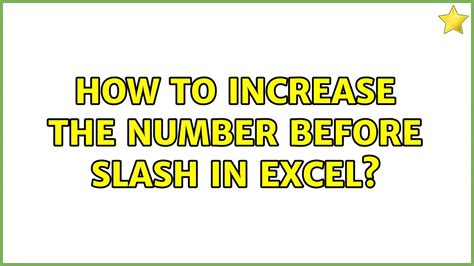 Image result for How to Key in Number Slashed in Excel
