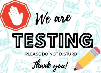 Image result for Do Not Distrurb Testing Sign