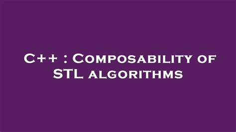 Image result for C++ STL Algorithm