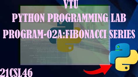 Fibonaci Series Python Code VTU に対する画像結果